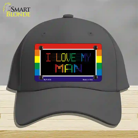 I Love My Man Novelty License Plate Hat Cotton / Charcoal