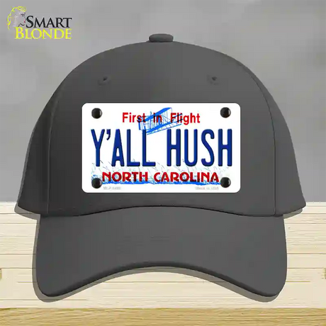 Yall Hush North Carolina Novelty License Plate Hat Cotton / Charcoal