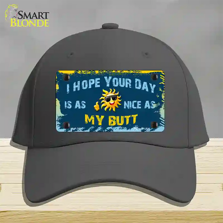 Hope Your Day Is Nice Novelty License Plate Hat Cotton / Charcoal