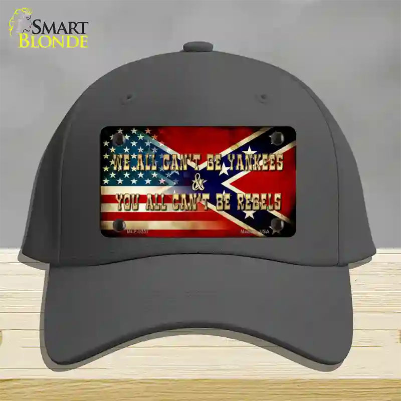 We All Cant Be Yankees Novelty License Plate Hat Cotton / Charcoal