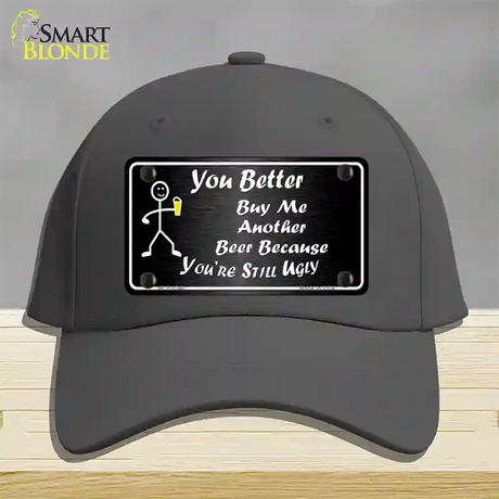 Buy Me Another Beer Novelty License Plate Hat Cotton / Charcoal