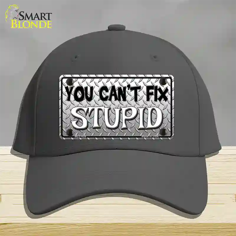 You Cant Fix Stupid Novelty License Plate Hat Cotton / Charcoal