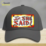 Thats What She Said Novelty License Plate Hat Cotton / Charcoal