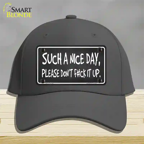 Such A Nice Day Novelty License Plate Hat Cotton / Charcoal