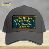 Could You Drive Novelty License Plate Hat Cotton / Charcoal