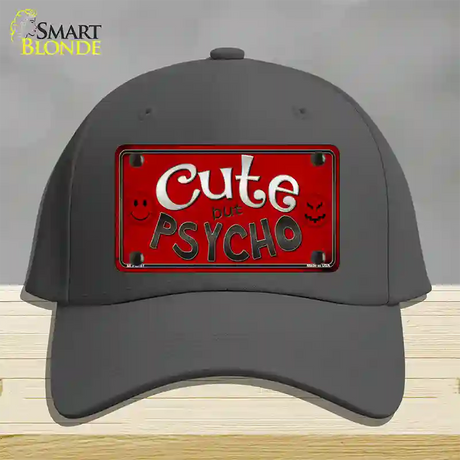 Cute But Psycho Novelty License Plate Hat Cotton / Charcoal