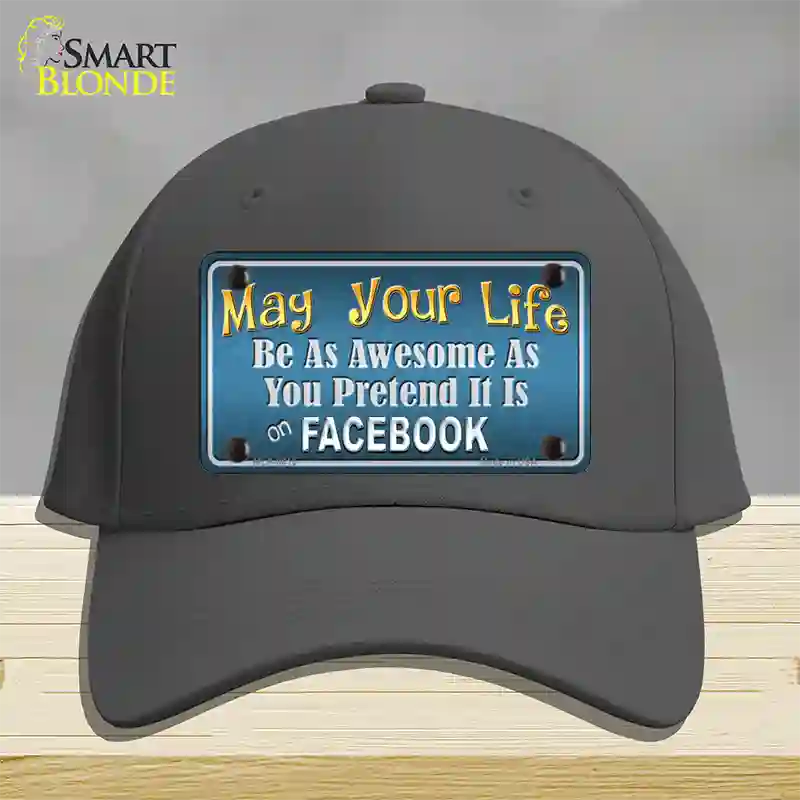 May Your Life Be Awesome Novelty License Plate Hat Cotton / Charcoal