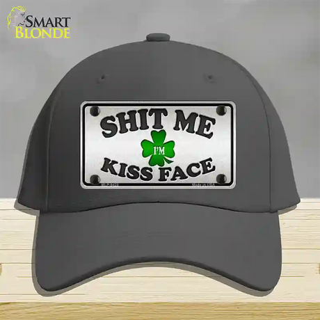 Shit Me Kissed Face Novelty License Plate Hat Cotton / Charcoal