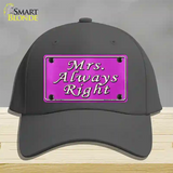 Mrs Always Right Novelty License Plate Hat Cotton / Charcoal