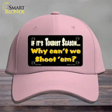 Why Cant We Shoot Em Novelty License Plate Hat Cotton / Pink