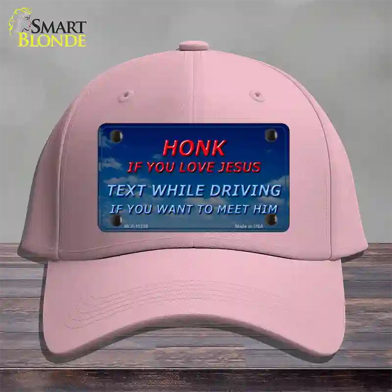 Honk If You Love Jesus Novelty License Plate Hat Cotton / Pink