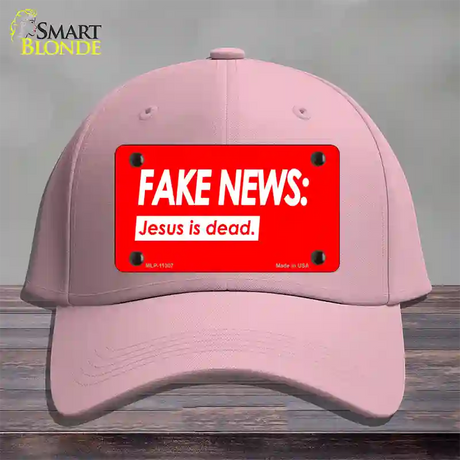 Fake News Jesus Is Dead Novelty License Plate Hat Cotton / Pink