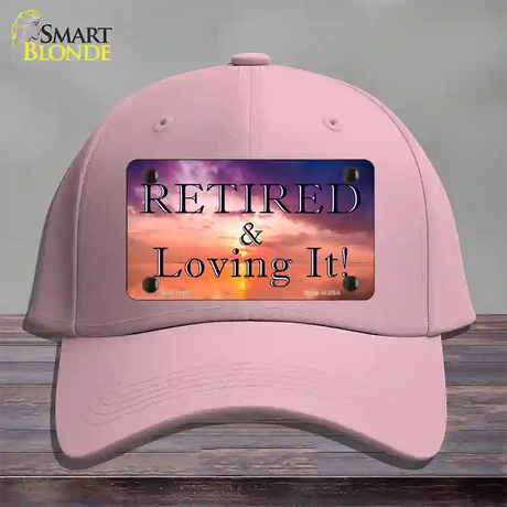 Retired and Loving It Novelty License Plate Hat Cotton / Pink