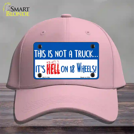 Hell On 18 Wheels Novelty License Plate Hat Cotton / Pink