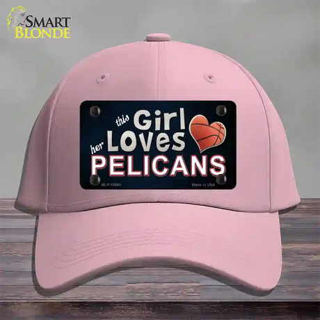 This Girl Loves Her Pelicans Novelty License Plate Hat Tag Cotton / Pink