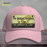 Longest Sentence I Do Novelty License Plate Hat Tag Cotton / Pink