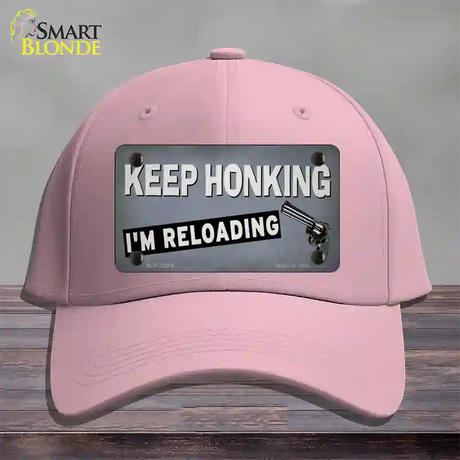 Keep Honking Reloading Novelty License Plate Hat Tag Cotton / Pink