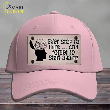 Stop Thinking Novelty License Plate Hat Tag Cotton / Pink