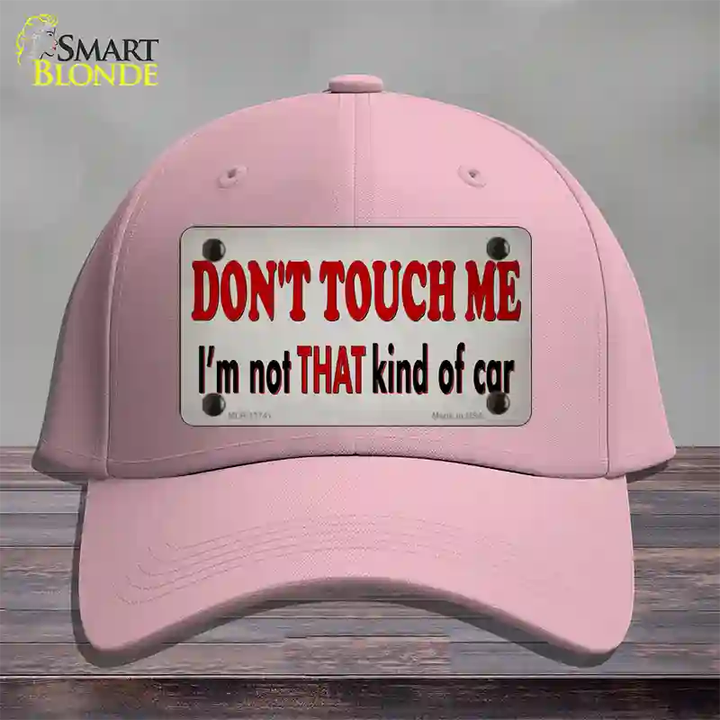 Dont Touch Me Novelty License Plate Hat Tag Cotton / Pink