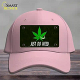 Just Do Weed Leaf Novelty License Plate Hat Cotton / Pink