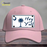 Hey Yall South Carolina Novelty License Plate Hat Cotton / Pink