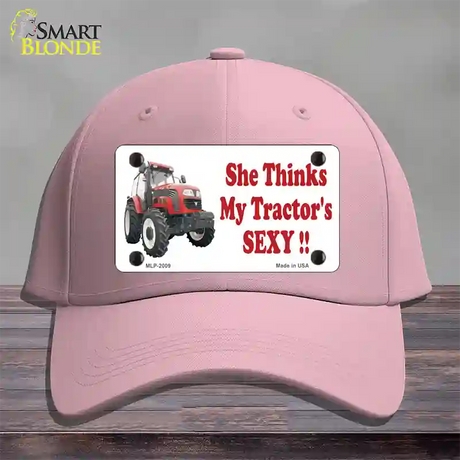 She Thinks My Tractors Sexy Novelty License Plate Hat Cotton / Pink