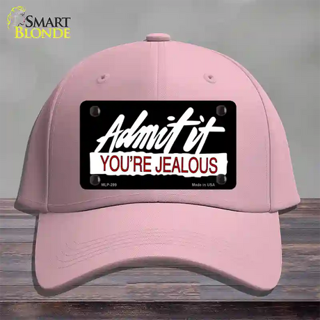 Admit It Your Jealous Novelty License Plate Hat Cotton / Pink