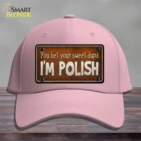 You Bet Im Polish Novelty License Plate Hat Cotton / Pink