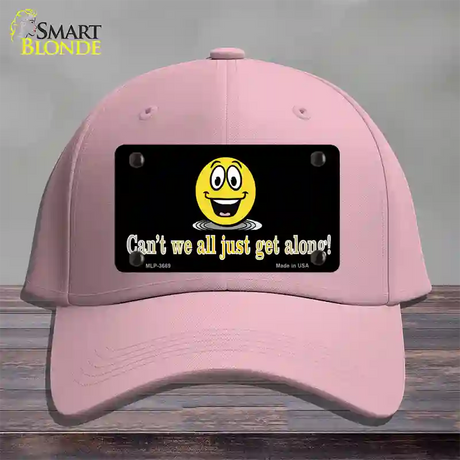 Cant We All Get Along Novelty License Plate Hat Cotton / Pink