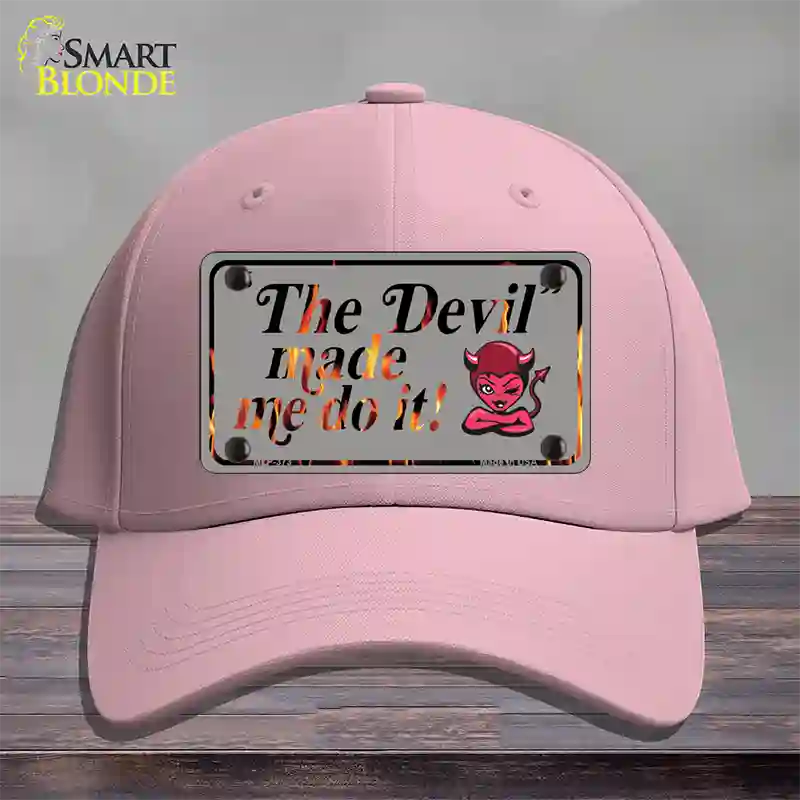 The Devil Made Me Novelty License Plate Hat Cotton / Pink