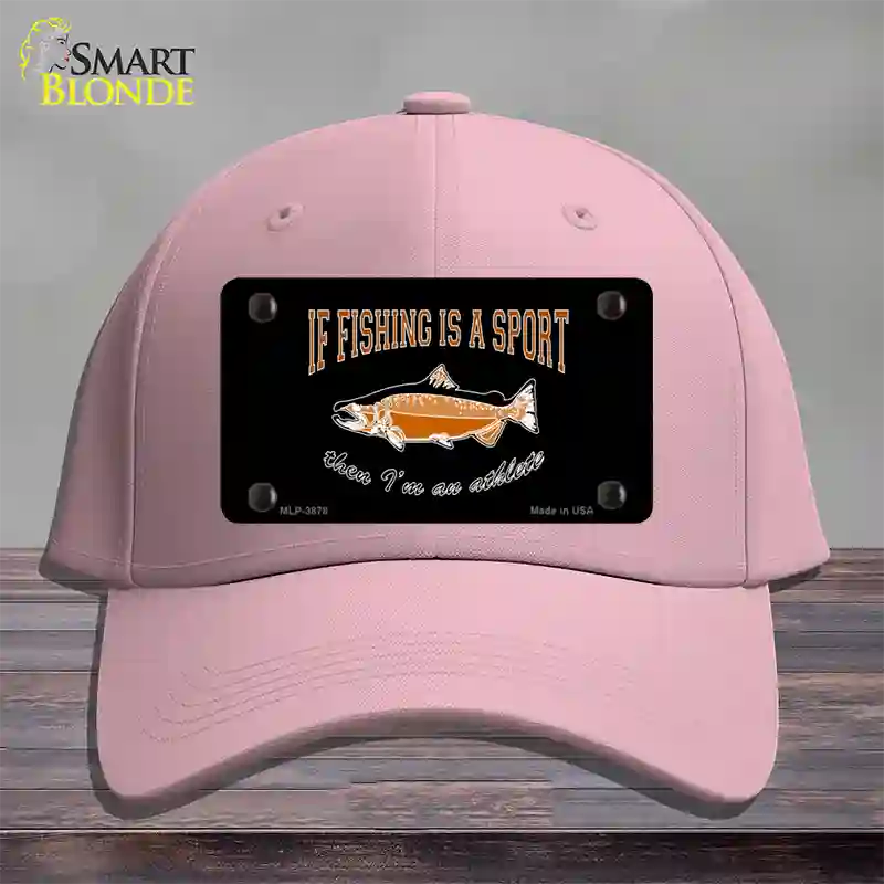 If Fishing Is A Sport Novelty License Plate Hat Cotton / Pink