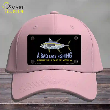 A Bad Day Fishing Novelty License Plate Hat Cotton / Pink