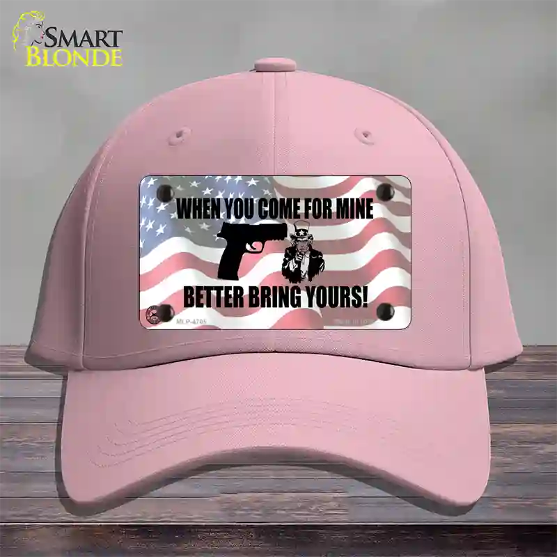 When You Come For Mine Novelty License Plate Hat Cotton / Pink