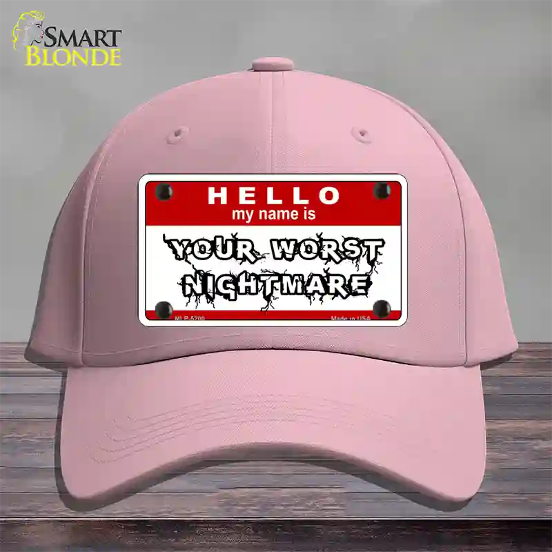 Your Worst Nightmare Novelty License Plate Hat Cotton / Pink