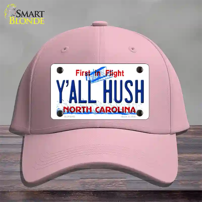 Yall Hush North Carolina Novelty License Plate Hat Cotton / Pink