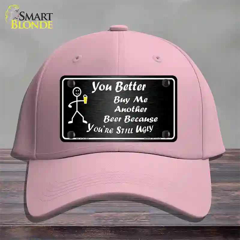 Buy Me Another Beer Novelty License Plate Hat Cotton / Pink