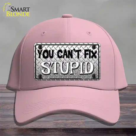 You Cant Fix Stupid Novelty License Plate Hat Cotton / Pink