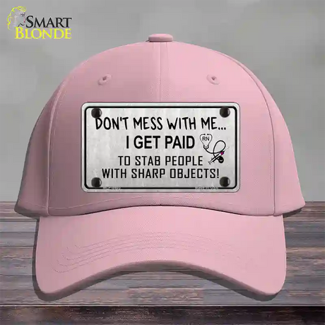 Dont Mess With Me Novelty License Plate Hat Cotton / Pink