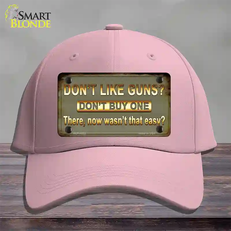 Dont Like Guns Novelty License Plate Hat Cotton / Pink