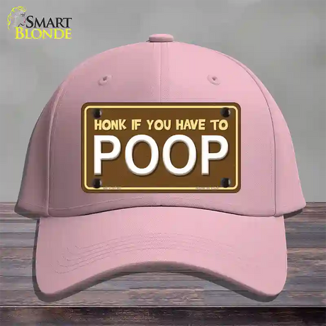 Honk If You Have To Poop Novelty License Plate Hat Cotton / Pink