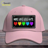 More Love Less Hate Rainbow Novelty License Plate Hat Cotton / Pink