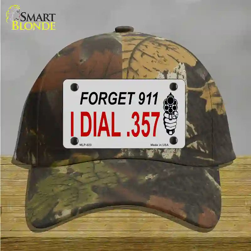 Forget 911 I Dial .357 Novelty License Plate Hat Cotton / Camoflauge