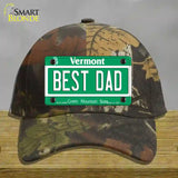 Best Dad Vermont Novelty License Plate Hat Cotton / Camoflauge