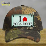 I Love Yoga Pants Novelty License Plate Hat Cotton / Camoflauge