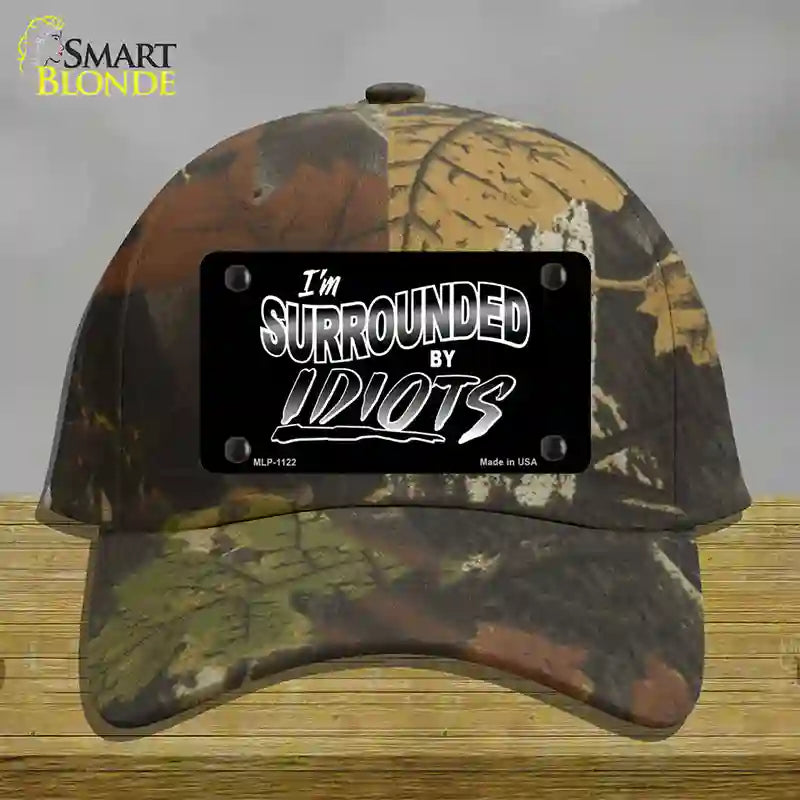 Im Surrounded By Idiots Novelty License Plate Hat Cotton / Camoflauge