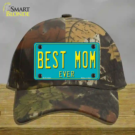 Best Mom Ever Novelty License Plate Hat Cotton / Camoflauge