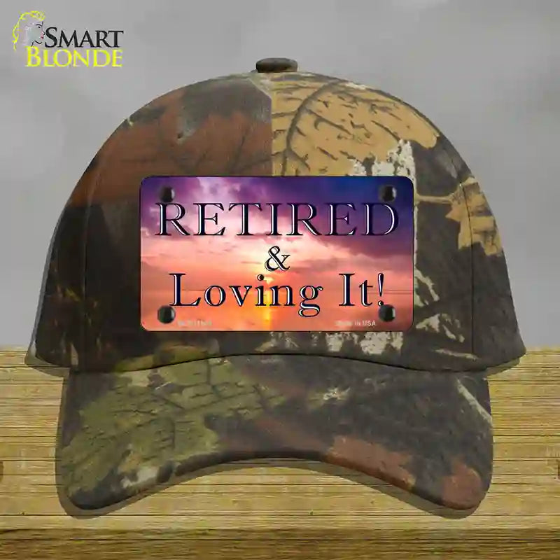 Retired and Loving It Novelty License Plate Hat Cotton / Camoflauge