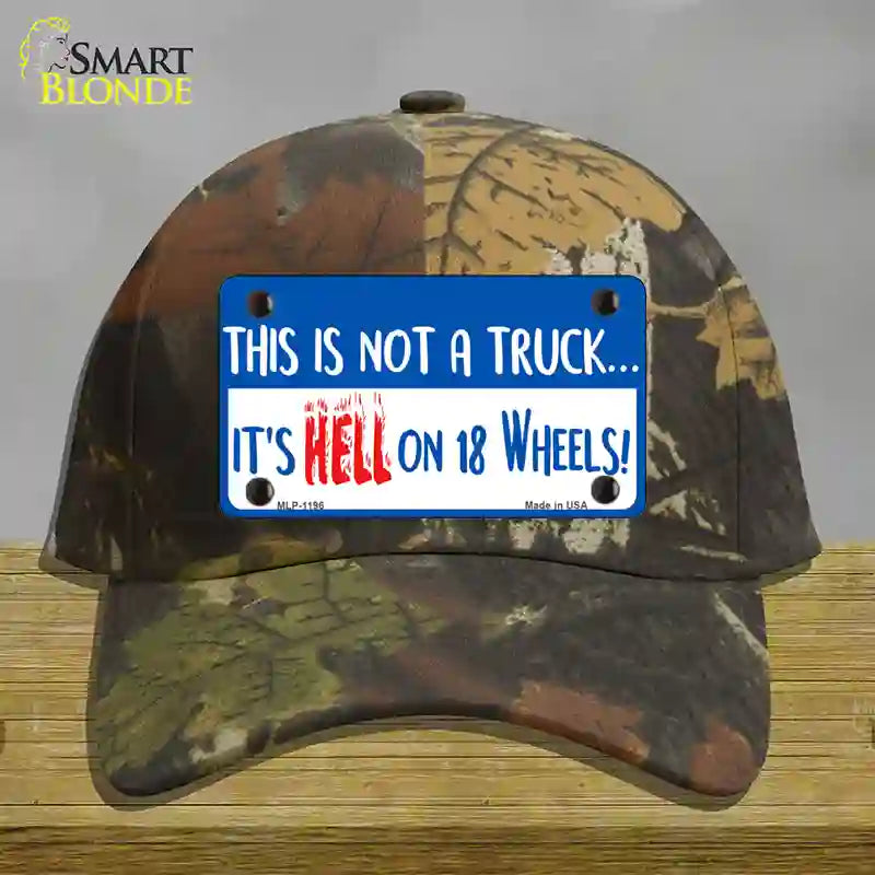 Hell On 18 Wheels Novelty License Plate Hat Cotton / Camoflauge