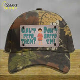 Cant Feed Em Dont Breed Em Novelty License Plate Hat Tag Cotton / Camoflauge