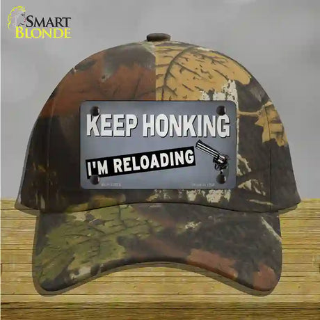 Keep Honking Reloading Novelty License Plate Hat Tag Cotton / Camoflauge